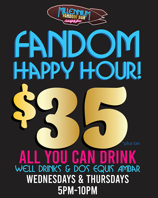 Millennium FANDOM BAR HAPPY HOUR